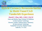 Hybrid Coronary Revascularization in Multi-Vessel CAD Vanderbilt Experience